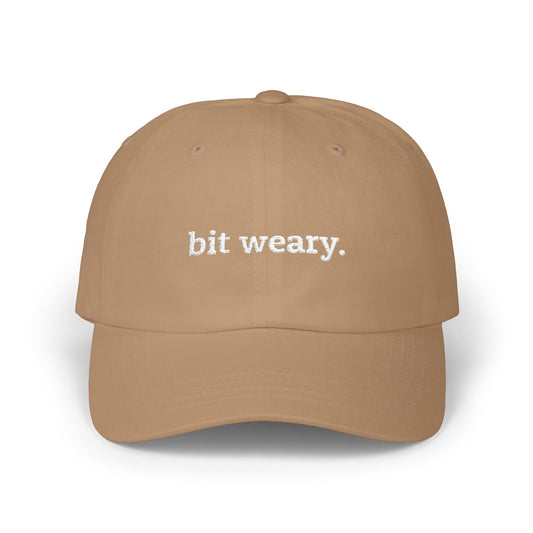 Bit Weary Classic Dad Cap,