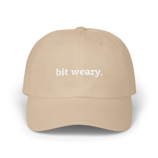 Bit Weary Classic Dad Cap,