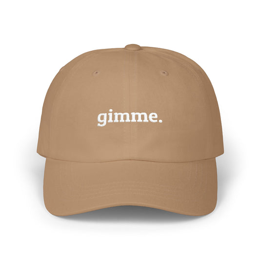 Classic Dad Cap 'gimme.'